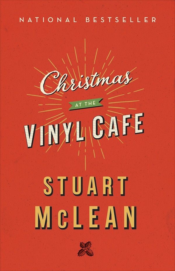 Christmas At The Vinyl Cafe by Stuart Mclean, Paperback | Indigo Chapters