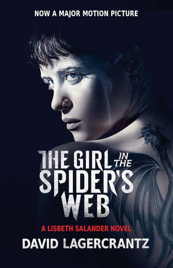 The Girl In The Spider's Web (movie Tie-in) by David Lagercrantz, Paperback | Indigo Chapters