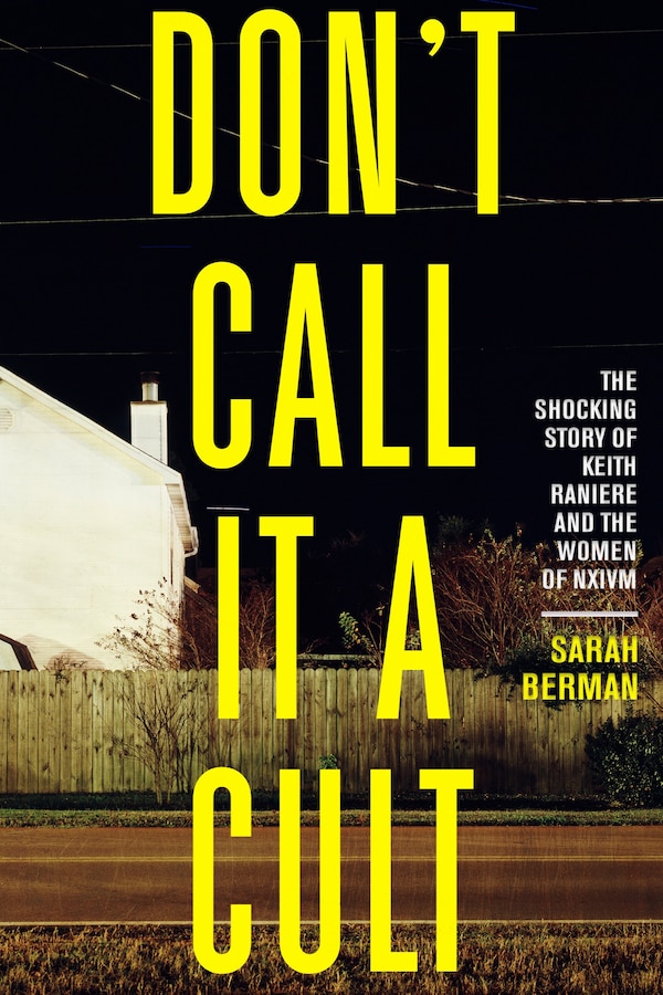 Don't Call It A Cult by Sarah Berman, Paperback | Indigo Chapters