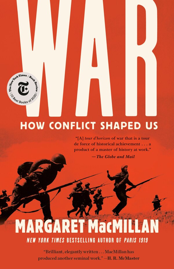 War: How Conflict Shaped Us by Margaret Macmillan, Paperback | Indigo Chapters