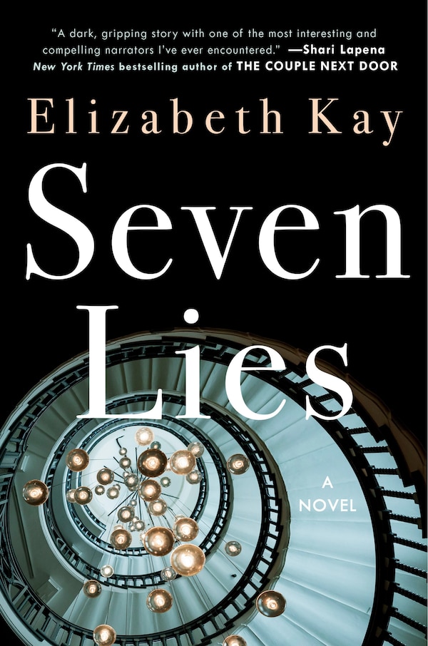 Seven Lies by Elizabeth Kay, Paperback | Indigo Chapters