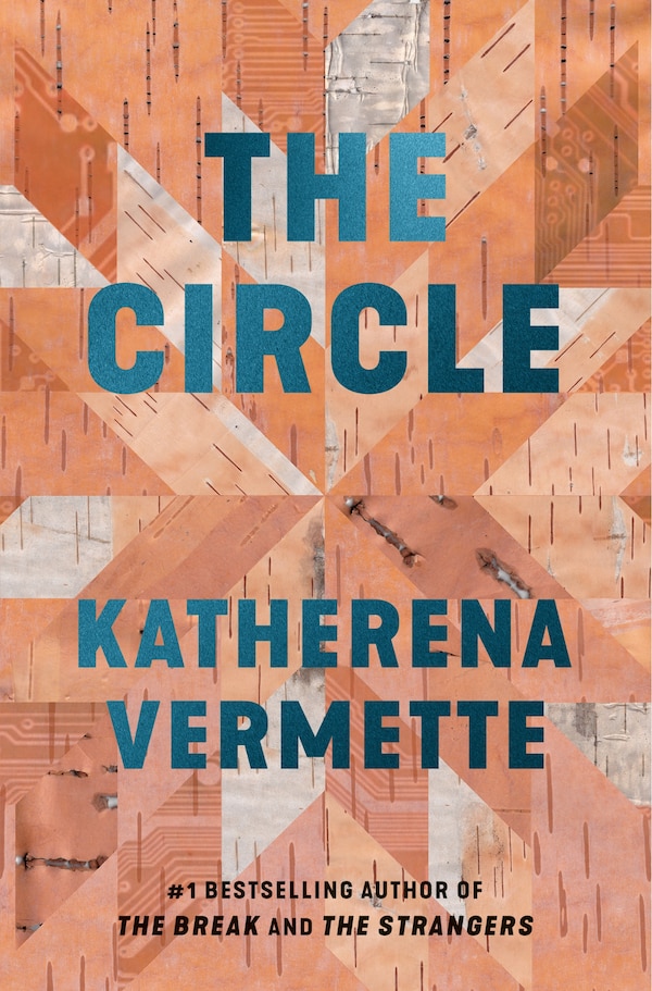 The Circle by Katherena Vermette, Hardcover | Indigo Chapters