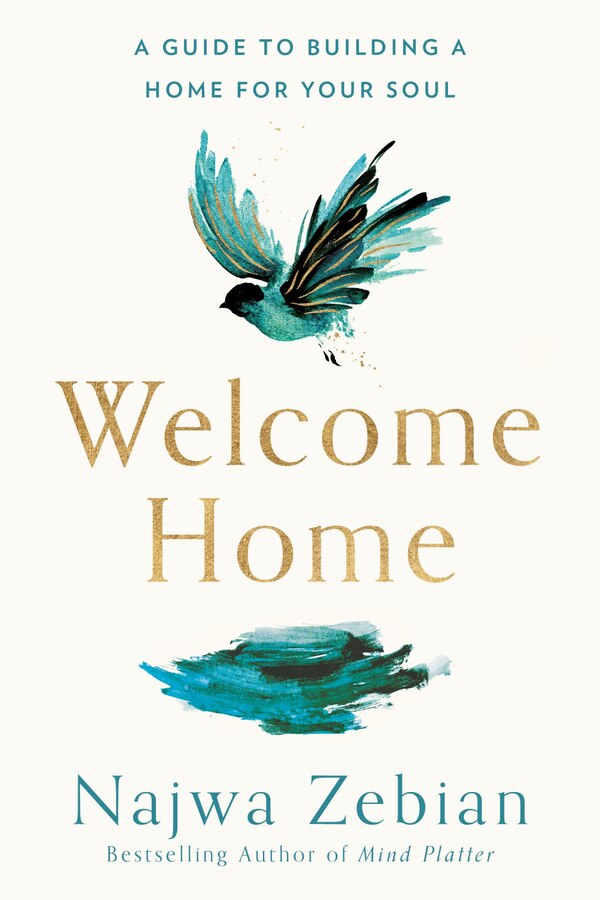 Welcome Home by Najwa Zebian, Paperback | Indigo Chapters