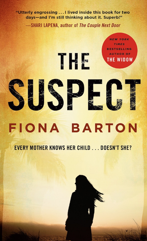 The Suspect by Fiona Barton, Paperback | Indigo Chapters