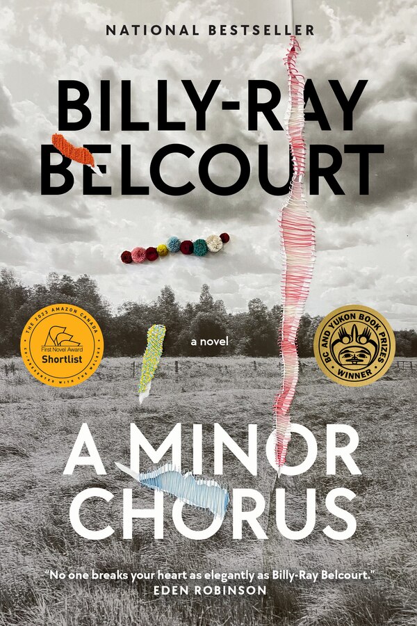 A Minor Chorus by Billy-Ray Belcourt, Paperback | Indigo Chapters