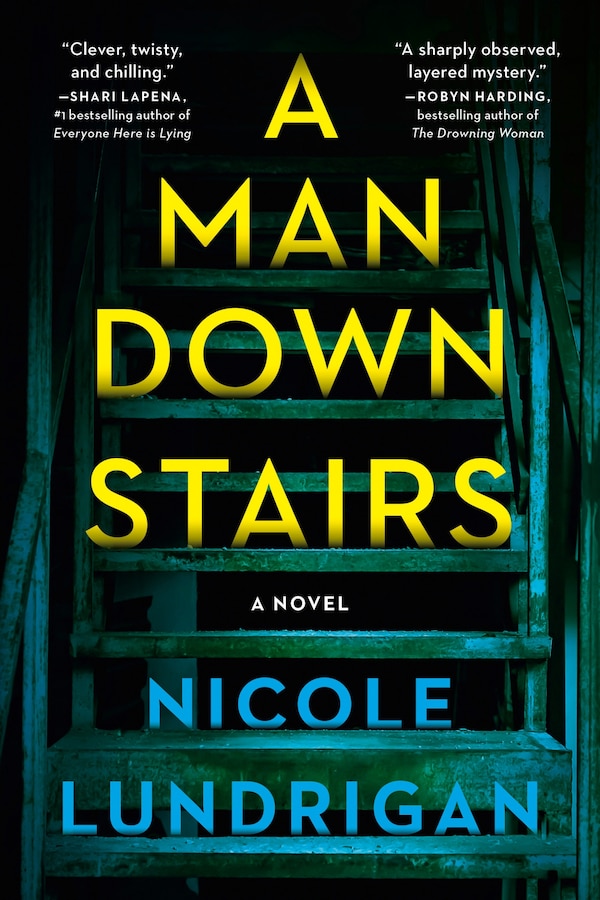 A Man Downstairs by Nicole Lundrigan, Paperback | Indigo Chapters