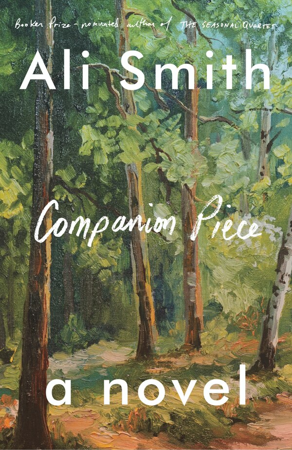 Companion Piece by Ali Smith, Hardcover | Indigo Chapters