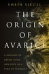 The Origin of Avarice by Shefa Siegel, Hardcover | Indigo Chapters