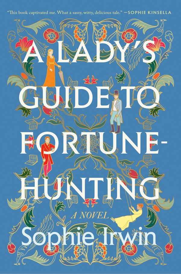 A Lady's Guide To Fortune-hunting by Sophie Irwin, Paperback | Indigo Chapters