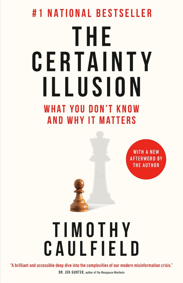 The Certainty Illusion by Timothy Caulfield, Paperback | Indigo Chapters