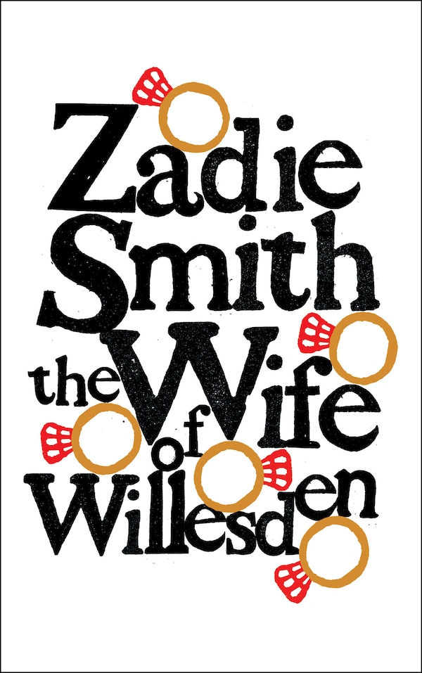 The Wife Of Willesden by ZADIE SMITH, Paperback | Indigo Chapters