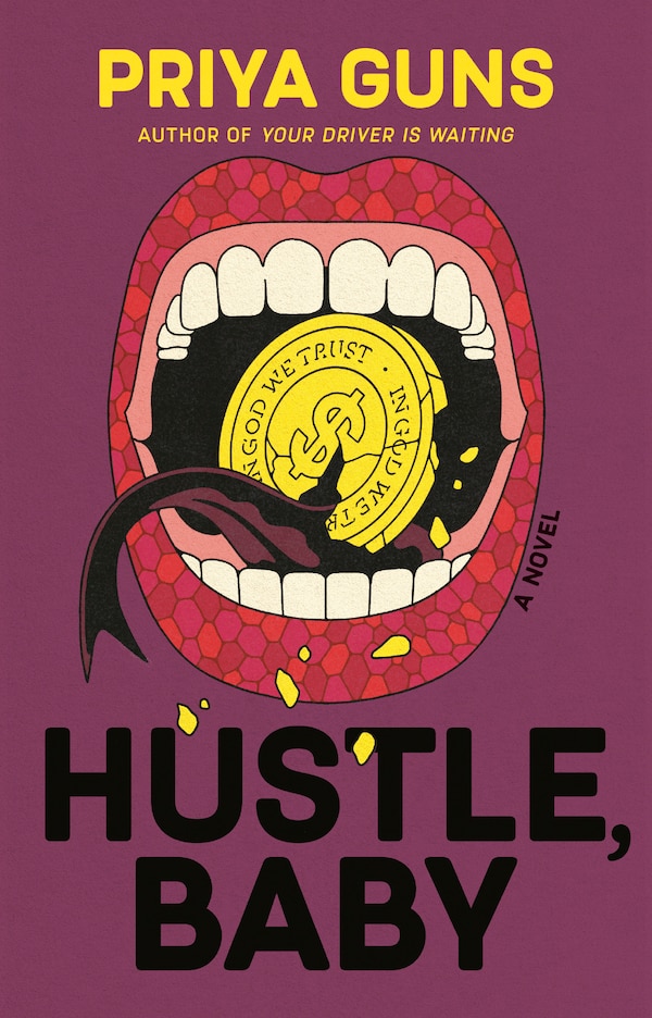 Hustle Baby by Priya Guns, Paperback | Indigo Chapters