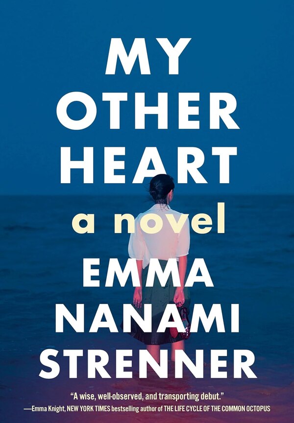 My Other Heart: A Read with Jenna Pick by Emma Nanami Strenner, Paperback | Indigo Chapters
