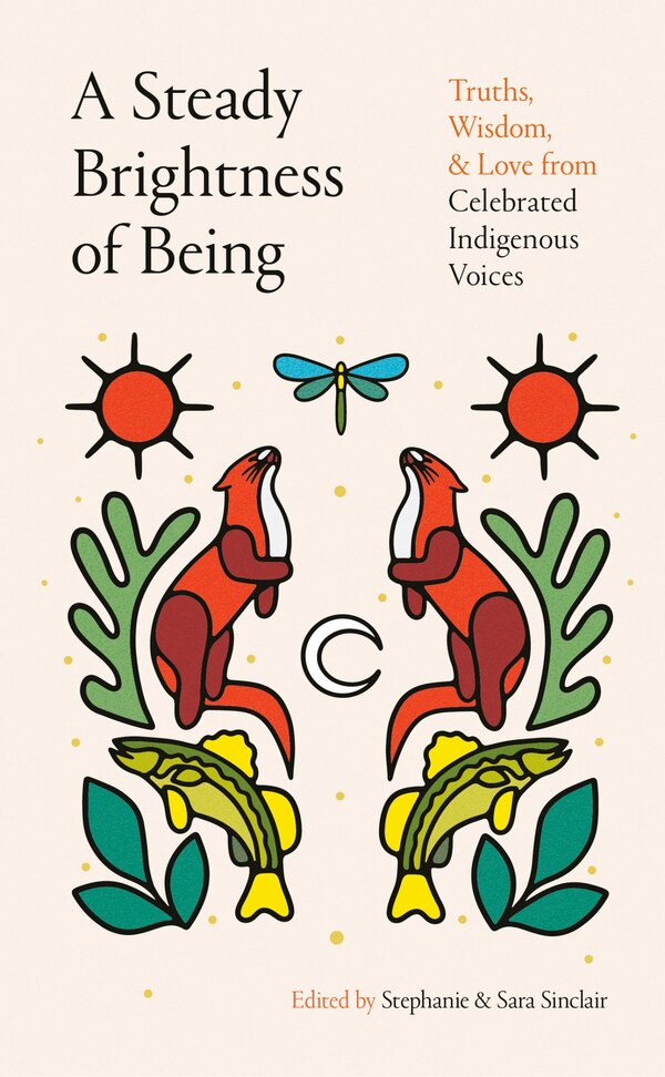 A Steady Brightness of Being by Sara Sinclair, Paper over Board | Indigo Chapters