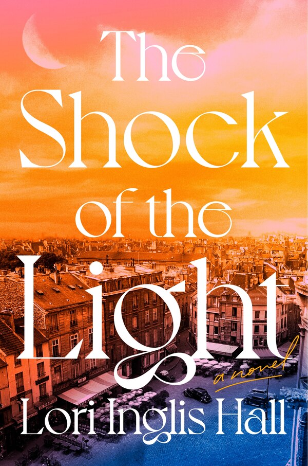 The Shock of the Light by Lori Inglis Hall, Paperback | Indigo Chapters