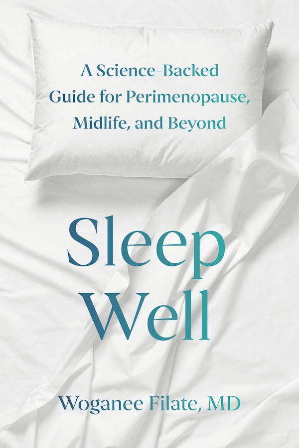 Sleep Well by Woganee Filate, Hardcover | Indigo Chapters