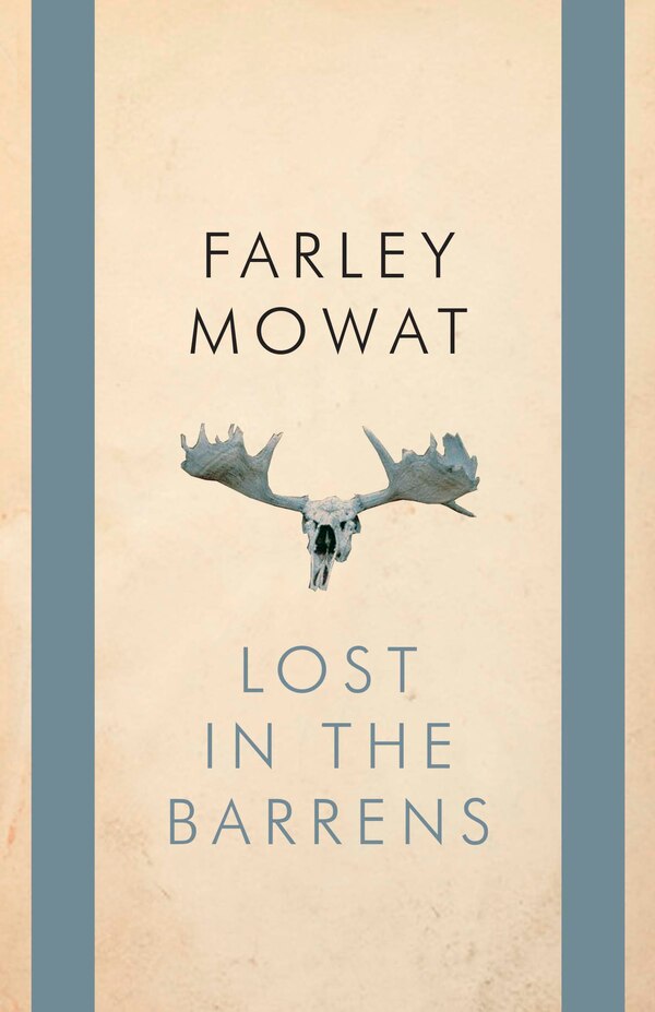 Lost In The Barrens by FARLEY MOWAT, Paperback | Indigo Chapters