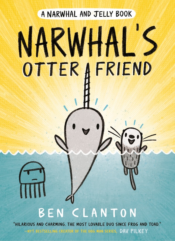 Narwhal's Otter Friend (a Narwhal And Jelly Book #4) by Ben Clanton, Paperback | Indigo Chapters