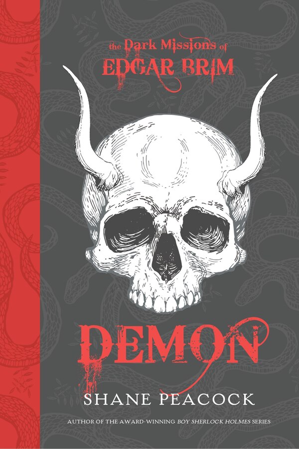 The Dark Missions Of Edgar Brim: Demon by Shane Peacock, Paperback | Indigo Chapters