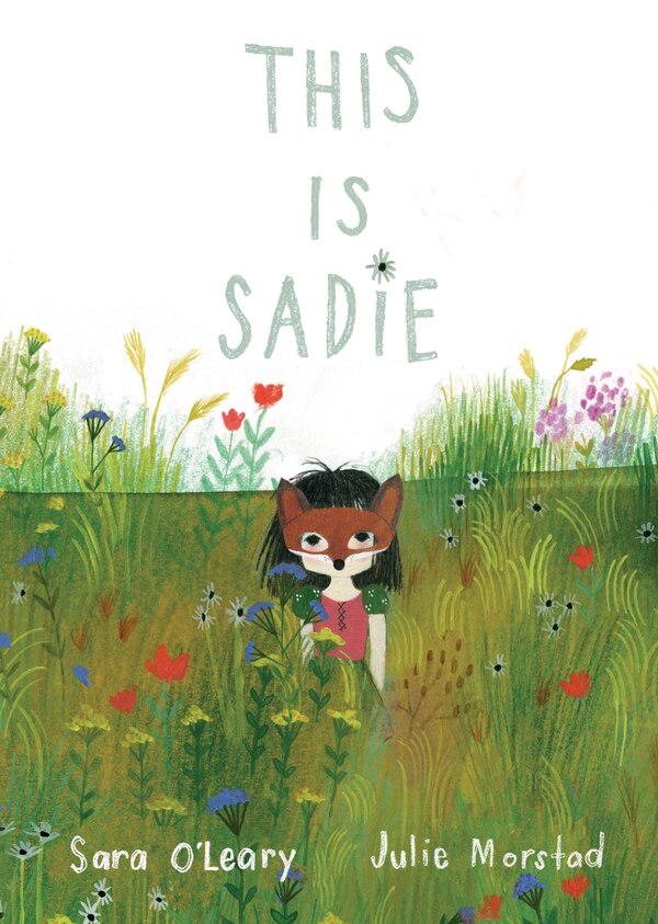 This Is Sadie by Sara O'Leary, Board Book | Indigo Chapters