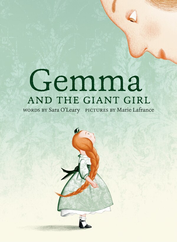 Gemma And The Giant Girl by Sara O'Leary, Hardcover | Indigo Chapters