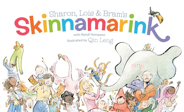 Sharon Lois And Bram's Skinnamarink by Sharon Hampson, Hardcover | Indigo Chapters
