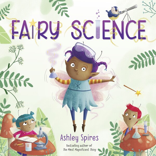 Fairy Science by Ashley Spires, Hardcover | Indigo Chapters