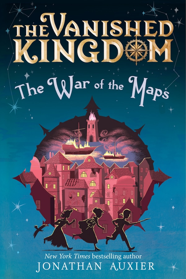 The Vanished Kingdom: The War of the Maps by Jonathan Auxier, Hardcover | Indigo Chapters