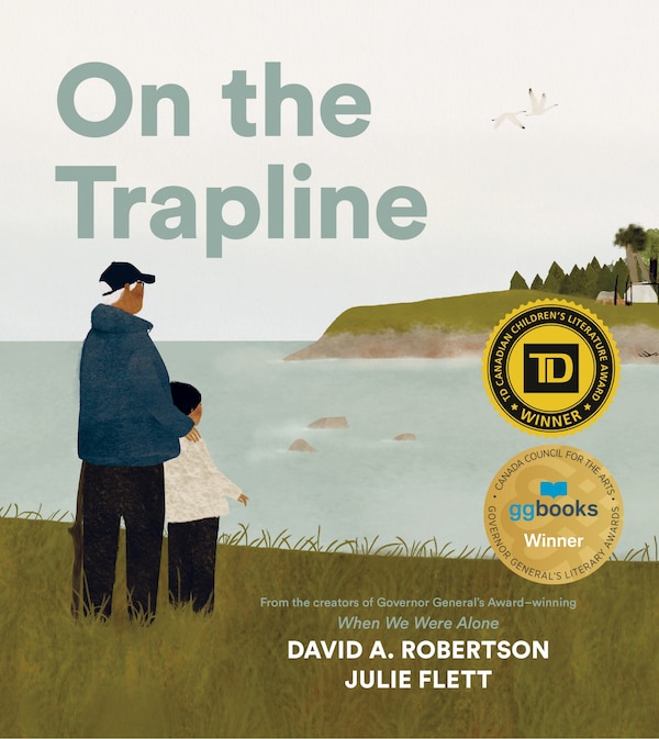 On The Trapline by David A. Robertson, Hardcover | Indigo Chapters