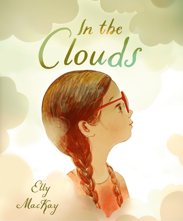 In The Clouds by Elly MacKay, Hardcover | Indigo Chapters