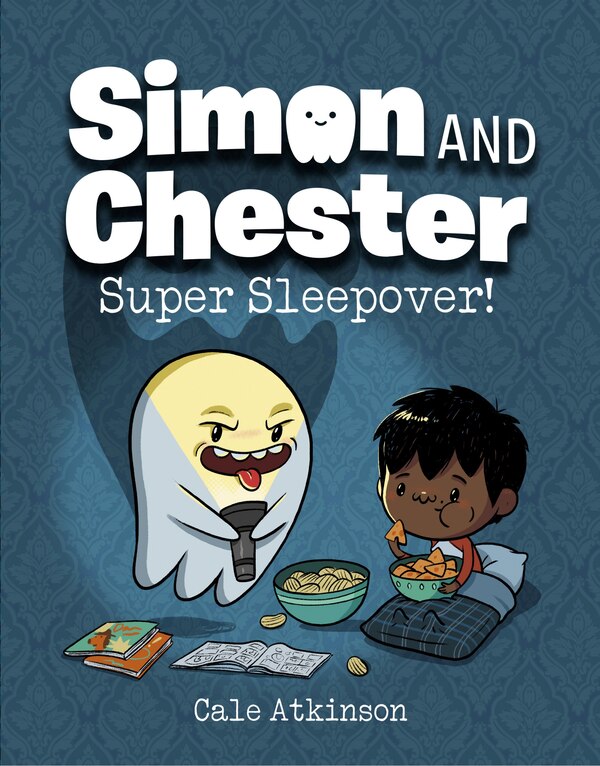 Super Sleepover (simon And Chester Book #2) by Cale Atkinson, Paper over Board | Indigo Chapters