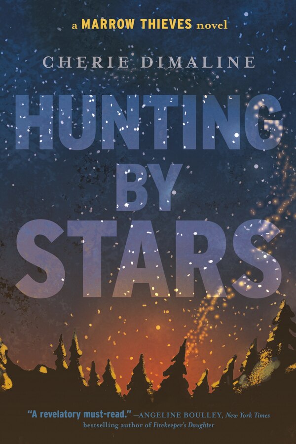 Hunting By Stars by Cherie Dimaline, Paperback | Indigo Chapters