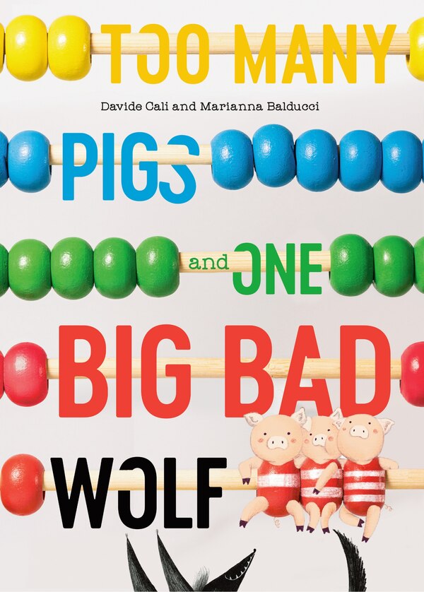 Too Many Pigs And One Big Bad Wolf by Davide Cali, Hardcover | Indigo Chapters