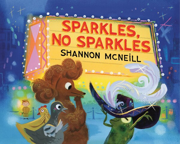 Sparkles No Sparkles by Shannon Mcneill, Hardcover | Indigo Chapters