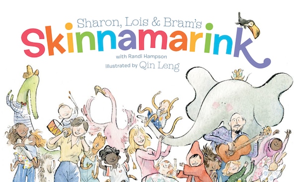 Sharon Lois And Bram's Skinnamarink by Sharon Hampson, Board Book | Indigo Chapters