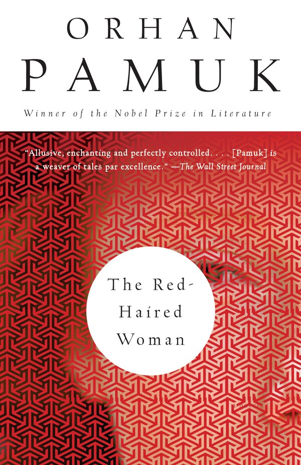 The Red-haired Woman by Orhan Pamuk, Paperback | Indigo Chapters