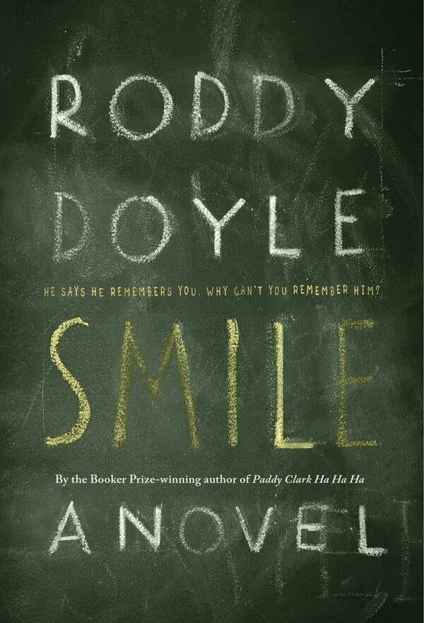 Smile by RODDY DOYLE, Paperback | Indigo Chapters