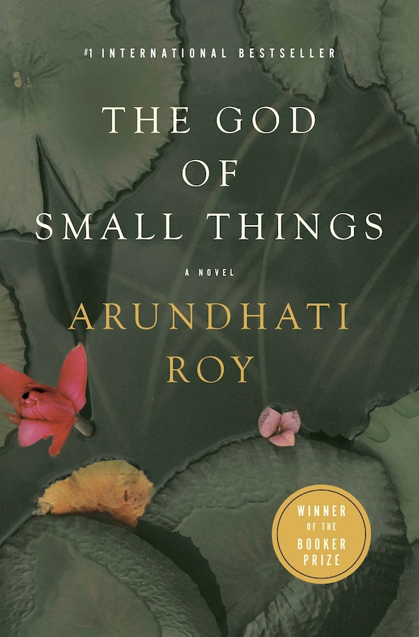 The God Of Small Things by ARUNDHATI ROY, Paperback | Indigo Chapters