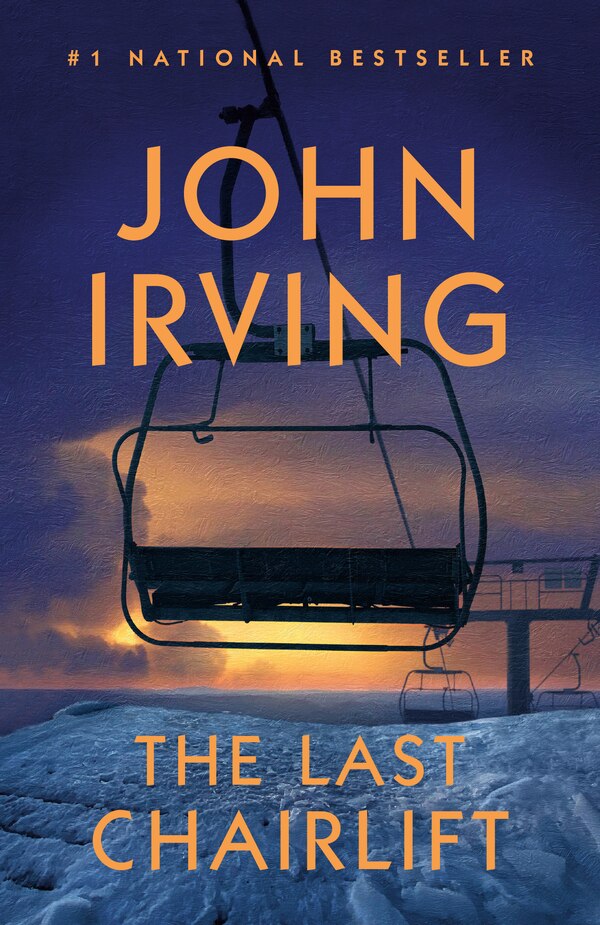 The Last Chairlift by John Irving, Paperback | Indigo Chapters