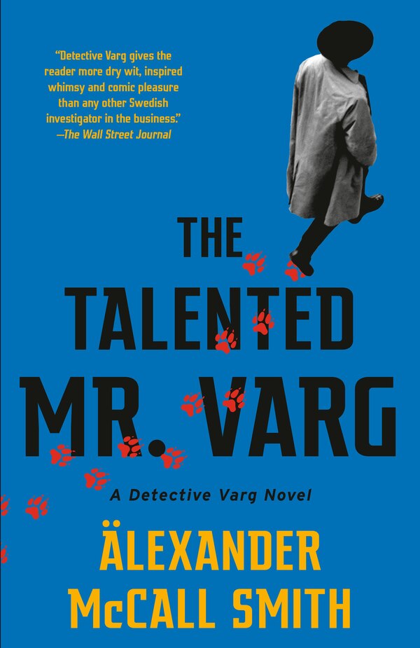 The Talented Mr. Varg by ALEXANDER MCCALL SMITH, Paperback | Indigo Chapters