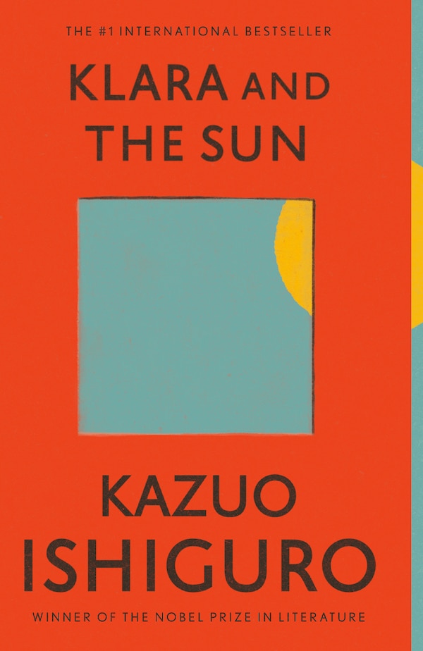 Klara And The Sun by Kazuo Ishiguro, Paperback | Indigo Chapters