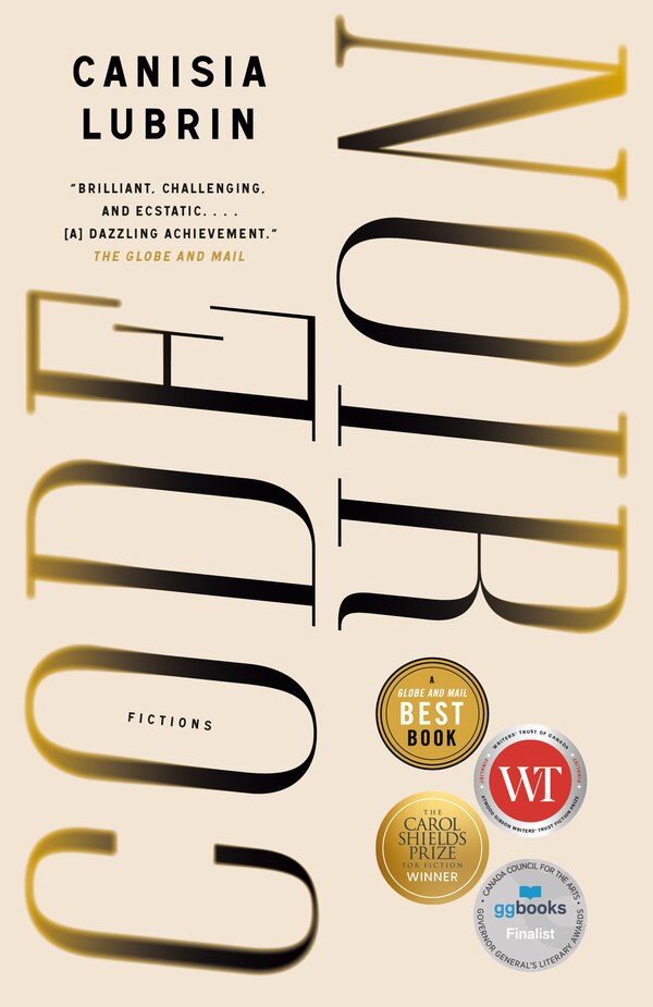Code Noir by Canisia Lubrin, Paperback | Indigo Chapters