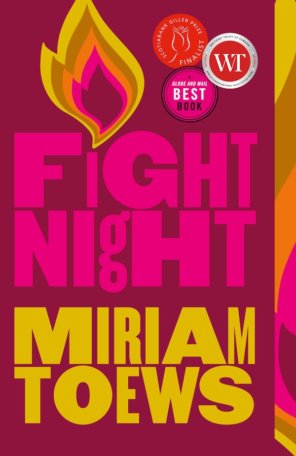 Fight Night by Miriam Toews, Paperback | Indigo Chapters