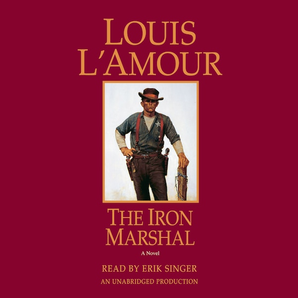 The Iron Marshal by Louis L'amour, Audio Book (CD) | Indigo Chapters