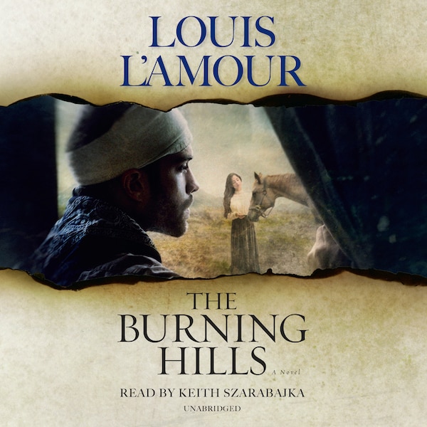 The Burning Hills by Louis L'amour, Audio Book (CD) | Indigo Chapters