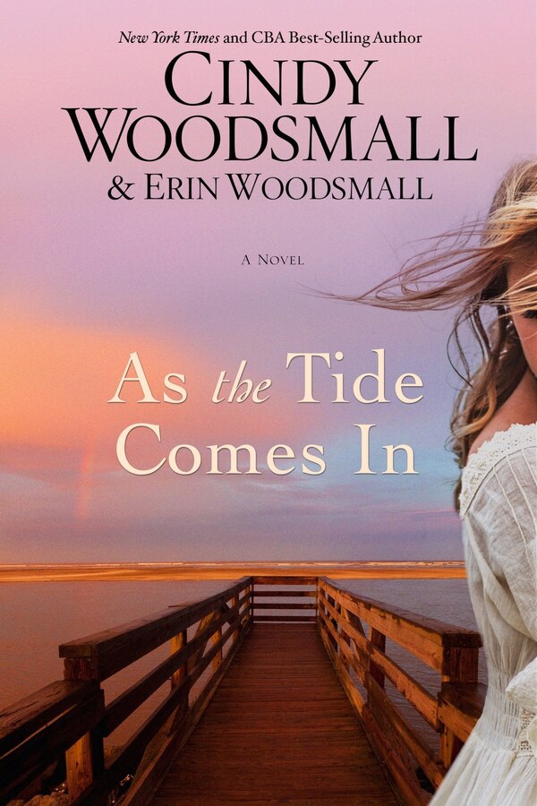 As The Tide Comes In by Cindy Woodsmall, Paperback | Indigo Chapters