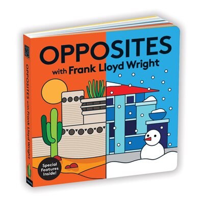 Opposites With Frank Lloyd Wright by Mudpuppy, Board Book | Indigo Chapters