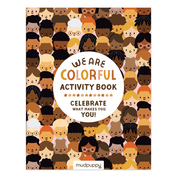 We Are Colorful Activity Book by Mudpuppy, Paperback | Indigo Chapters