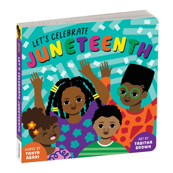 Let's Celebrate Juneteenth, Board Book by Mudpuppy | Indigo Chapters