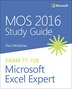 Mos 2016 Study Guide For Microsoft Excel Expert by Paul McFedries, Paperback | Indigo Chapters